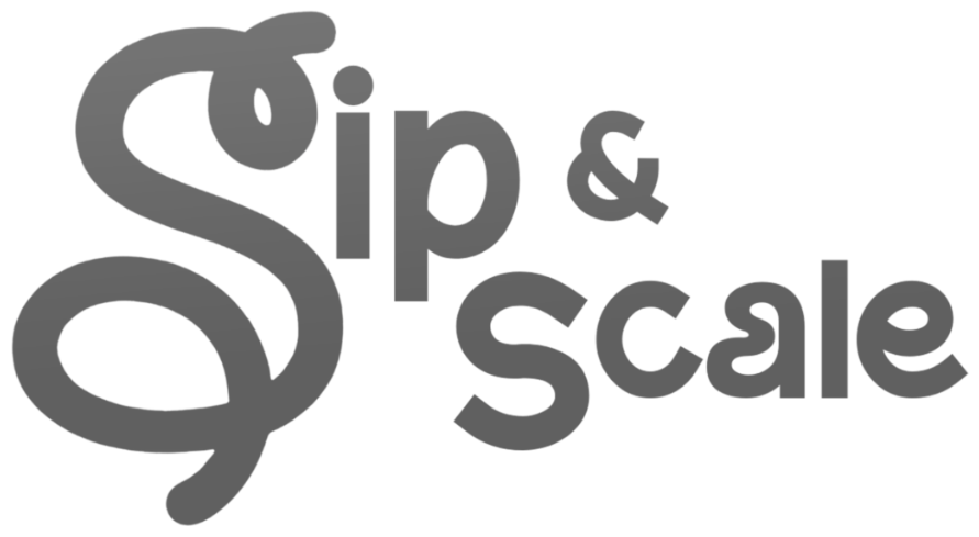 Sip & Scale